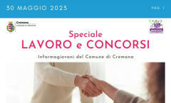 SPECIALE LAVORO CONCORSI Cremona, Crema, Soresina, Casal.ggiore | 30 maggio 2023