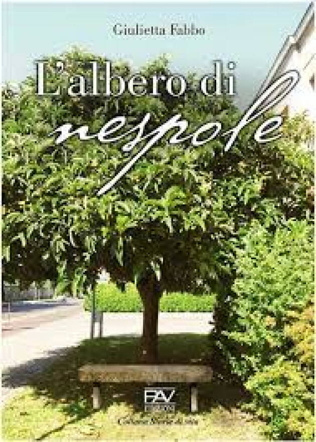 E' disponibile L’ALBERO DI NESPOLE DI GIULIETTA FABBO