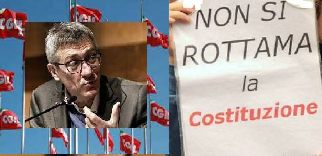 Landini (Cgil) NESSUNA TRATTATIVA SULLE RIFORME COSTITUZIONALI 