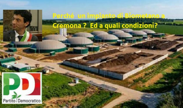  Biometano a CR Oggi  Galimberti incontra on line iscritti ed elettori PD	