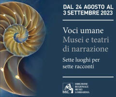 Lombardia  VOCI UMANE  Musei e teatro di narrazione eventi 1-2-3 settembre