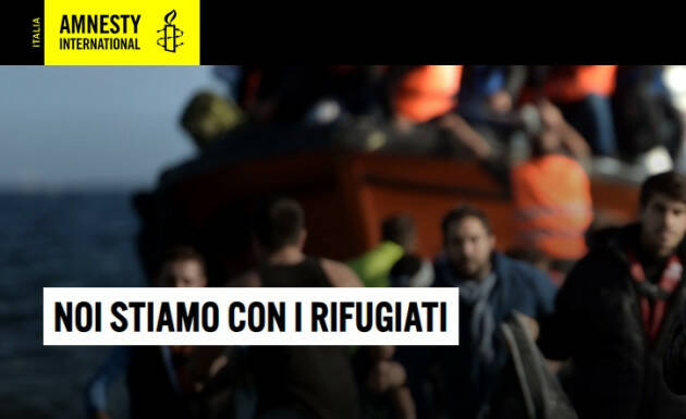 Firma Petizione Amnesty Noi stiamo dalla parte dei rifugiati