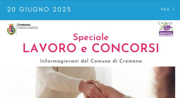 SPECIALE LAVORO CONCORSI Cremona, Crema, Soresina, Casal.ggiore | 20 giugno 2023