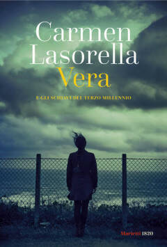 'Vera e gli schiavi del terzo millennio' di Carmen Lasorella in libreria dal 30 giugno