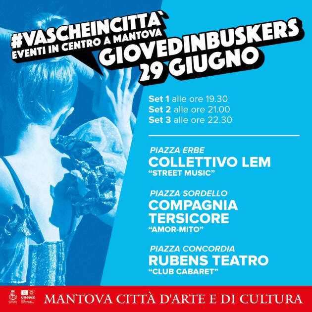 Mantova #vascheincittà  gli eventi in centro  del 29 giugno