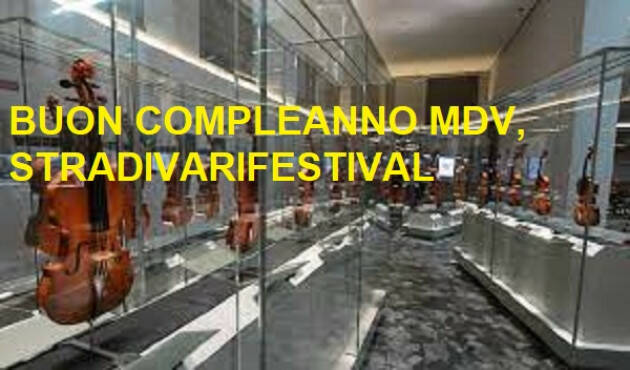 (CR) BUON COMPLEANNO MDV, STRADIVARIFESTIVAL 2023 evento 18 dicembre