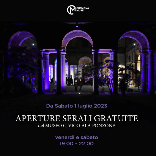 (CR) Museo Civico 'Ala Ponzone' nuovi orari dall’1 luglio al 3 settembre 