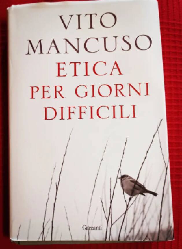 Recensione di Jacopo Bassi : Vito Mancuso, etica per giorni difficili