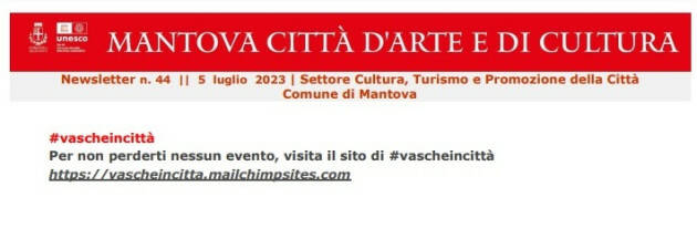 Newsletter  | 5 luglio 2023 | Settore Cultura, Turismo e Promozione di Mantova