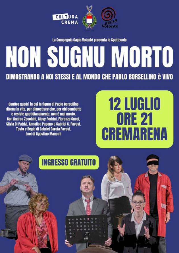 Crema ricorda Paolo Borsellino con spettacolo teatrale 'NON SUGNU MORTO'