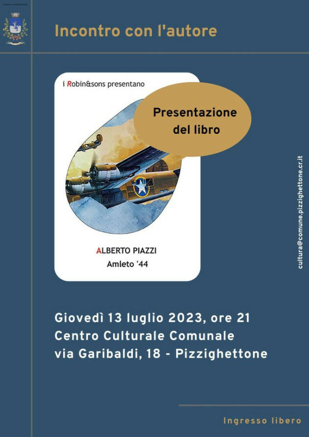 Pizzighettone Presentazione del libro di Alberto Piazzi 'Amleto '44'
