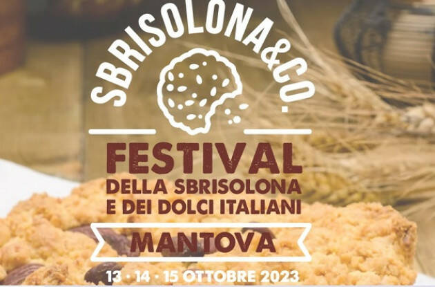 Sbrisolona  Festival a Mantova 13-14-15 ottobre 2023
