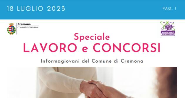 SPECIALE LAVORO CONCORSI Cremona, Crema, Soresina, Casal.ggiore | 18 luglio 2023