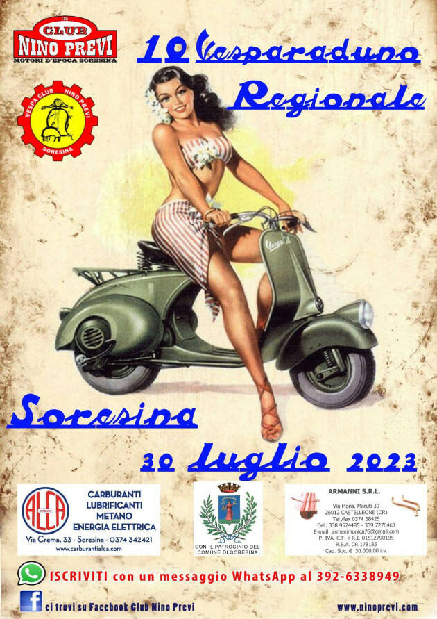 Soresina club Nino Previ Soresina (Cr) presenta il Vesparaduno  30 luglio 2023