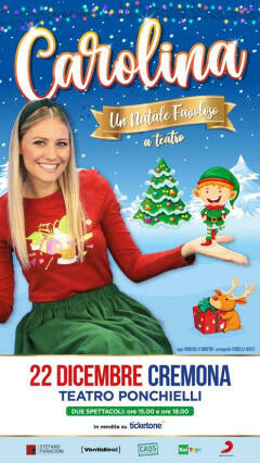 Ponchielli (CR) CAROLINA in tour con  'UN NATALE FAVOLOSO…A TEATRO'
