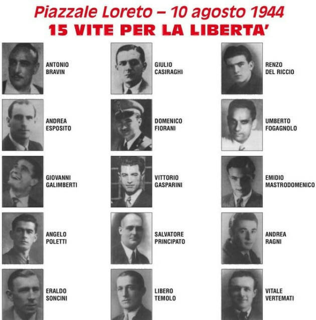 MILANO PIAZZALE LORETO. DOMANI IL RICORDO DELLE VITTIME DELL'ECCIDIO