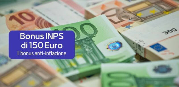 Bonus INPS Anti-Inflazione di 150 Euro: Cosa Bisogna Sapere