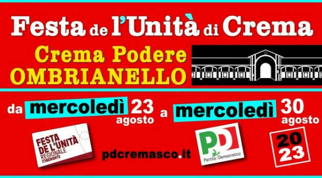 OMBRIANELLO 2023: DAL 23 AL 30 AGOSTO APPUNTAMENTO CON LA FESTA DE L’UNITÀ DI CREMA