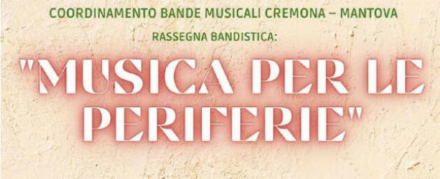 (CR) Lla rassegna itinerante Musica per le Periferie Evento del 30 settembre