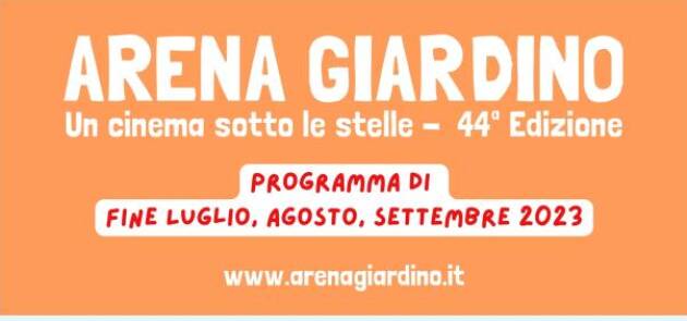 Arena Giardino Programma dal 24 al 31 Agosto