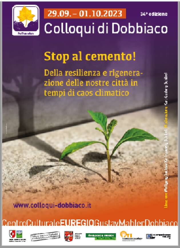 Colloqui di Dobbiaco 2023 | 29. 9. – 1.10.  Stop al cemento!
