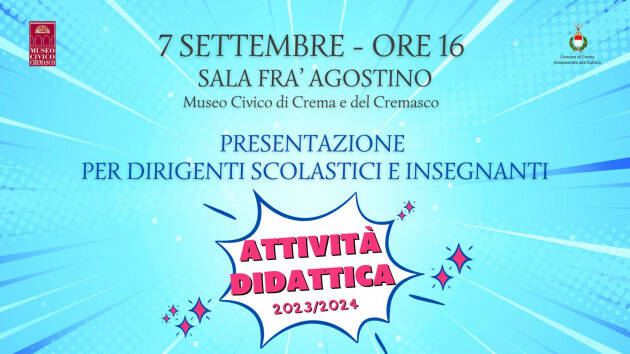 ATTIVITÀ DIDATTICA 2023-2024 MUSEO CIVICO DI CREMA E DEL CREMASCO