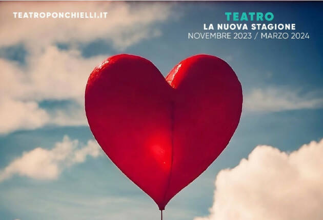 TEATRO PONCHIELLI  La Nuova Stagione Teatro 23/24 ci colpirà DRITTO AL CUORE