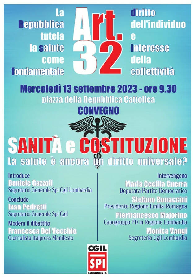 SPI CGIL Lombardia SANITA’ E COSTITUZIONE La salute è ancora un diritto universale?