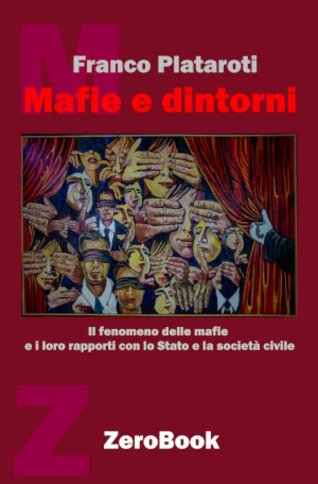 WelLbri Mafie e dintorni : i loro rapporti con lo Stato  / Franco Plataroti