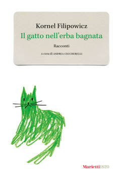 WelfLIbri In libreria Kornel Filipowicz  Il gatto nell’erba bagnata Racconti