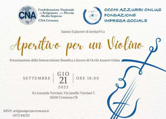 CNA Cremona Aperitivo per un Violino, giovedì 21 settembre alle ore 18