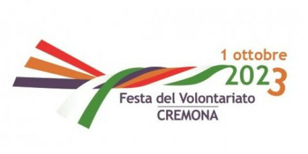 FESTA VOLONTARIATO CREMONESE 2023 FUTURO:Volontariato, Giovani, Prossimità.