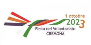 FESTA VOLONTARIATO CREMONESE 2023 FUTURO:Volontariato, Giovani, Prossimità.