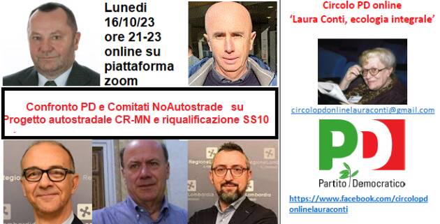 Stasera Confronto online  PD e Comitati Autostrada CR-MN e riqualificazione SS10 