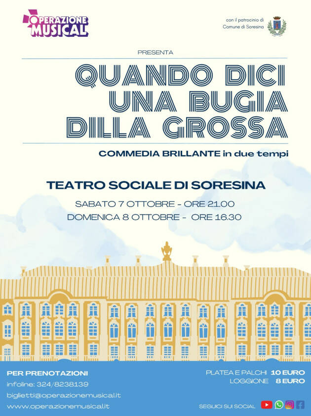 OPERAZIONE MUSICAL – Soresina 'QUANDO DICI UNA BUGIA DILLA GROSSA'