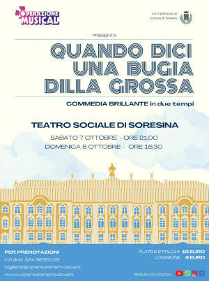 OPERAZIONE MUSICAL – Soresina 'QUANDO DICI UNA BUGIA DILLA GROSSA'