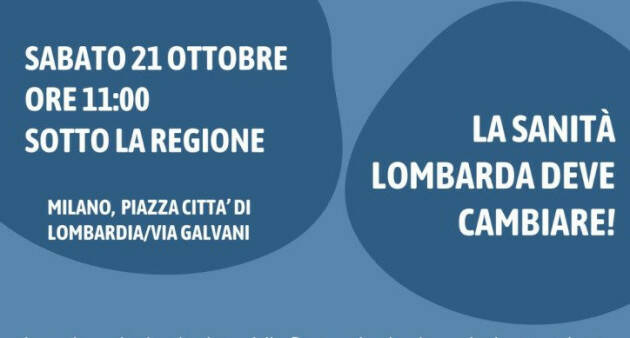 Salviamo la sanità lombarda: tutti a Milano, sabato 21 ottobre