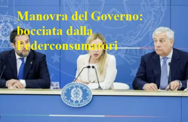 Federconsumatori Manovra: ancora insufficienti i provvedimenti annunciati 