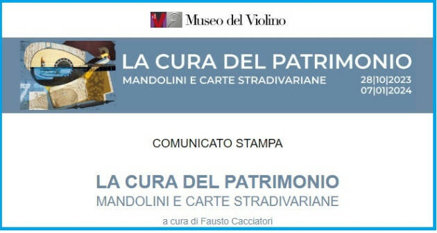(CR) MDV Mostra  MANDOLINI E CARTE STRADIVARIANE aperta fino al 7 gennaio '24