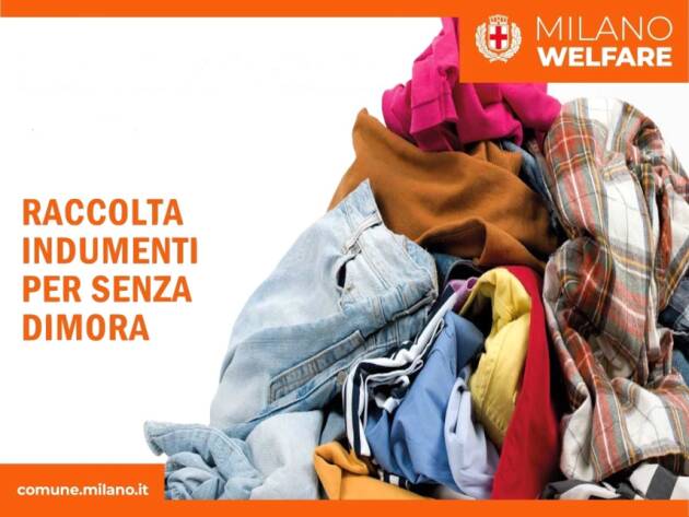 Milano WELFARE. IL 19 NOVEMBRE TORNA LA RACCOLTA INDUMENTI PER I SENZA DIMORA