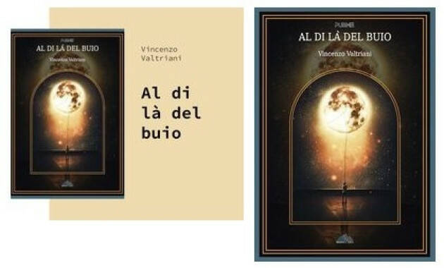 WelLibri Al di là del buio, l’ultimo romanzo dell’autore Vincenzo Valtriani