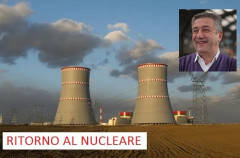 IL Governo vuole il ritorno del nucleare | Mario Agostinelli