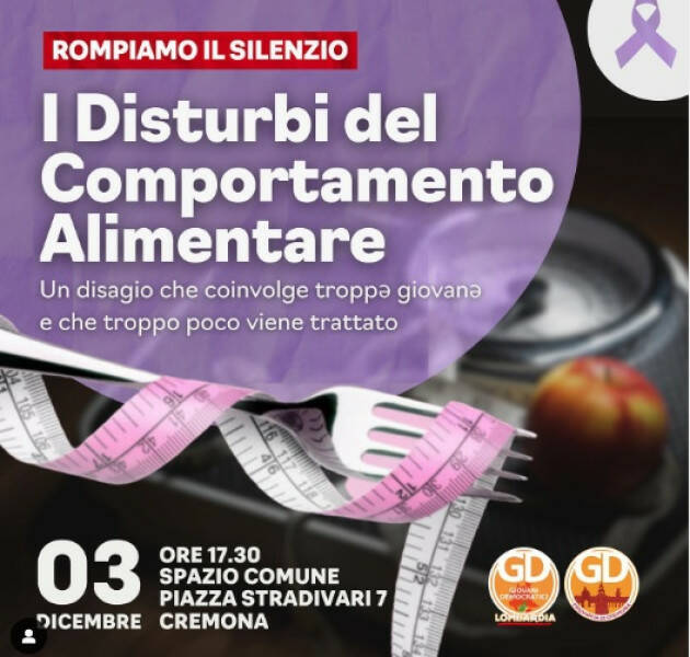 (CR) GD Giovani Democratici  Rompiamo il silenzio I Disturbi Comportamento Alimentare