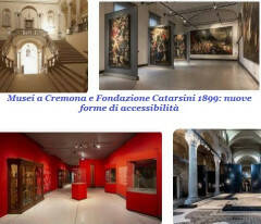 Musei a Cremona e Fondazione Catarsini 1899: nuove forme di accessibilità