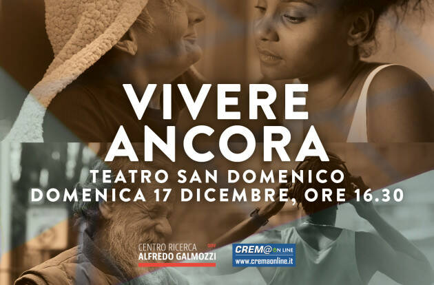 Crema Centro Ricerca Alfredo Galmozzi Presentazione del volume 'Vivere ancora'