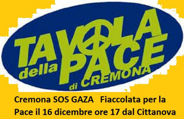 Cremona SOS GAZA   Fiaccolata per la Pace il 16 dicembre