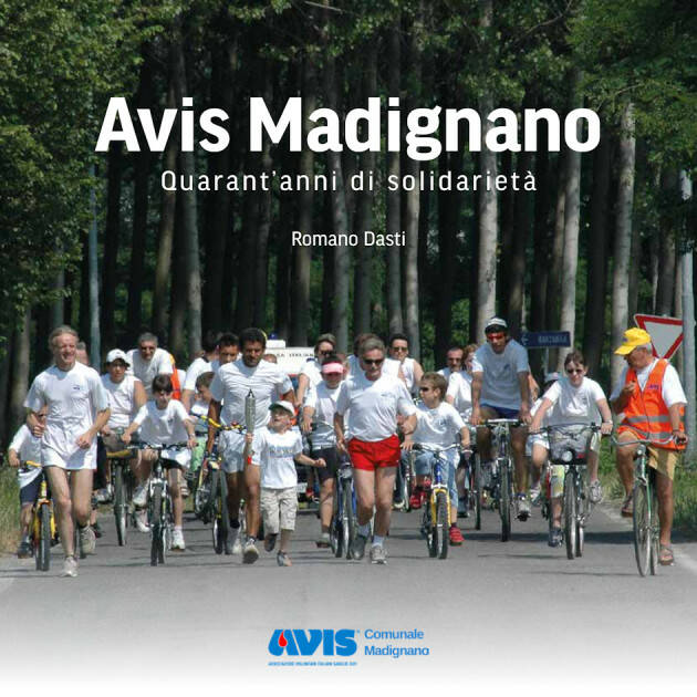 Avis Madignano: 40 anni di solidarietà raccontati in una pubblicazione