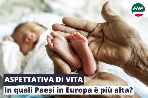 Pensionati Cisl Eurostat: chi vive più a lungo in Europa?