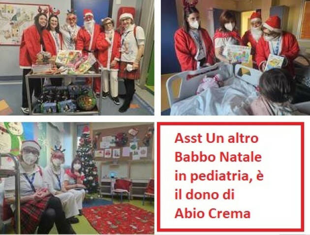 Asst Un altro Babbo Natale in pediatria, è il dono di Abio Crema