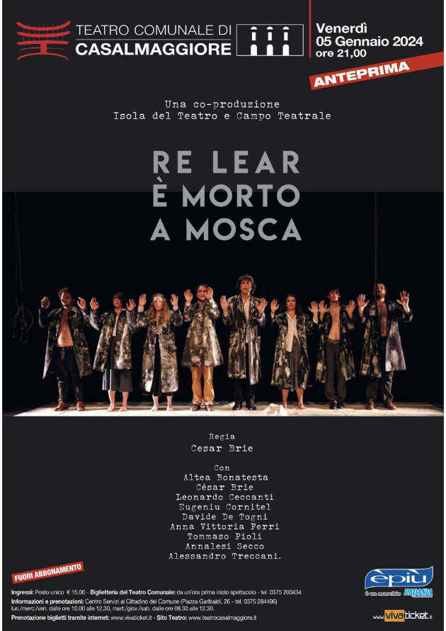 Teatro Casalmaggiore Anteprima di 'Re Lear è morto a Mosca' regia César Brie